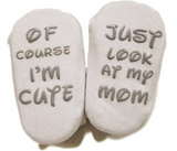 Baby Anti-Slip Funny Quote Socks - Wild Child Closet